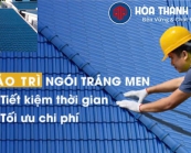 Bảo trì ngói tráng men – tiết kiệm thời gian, tối ưu chi phí